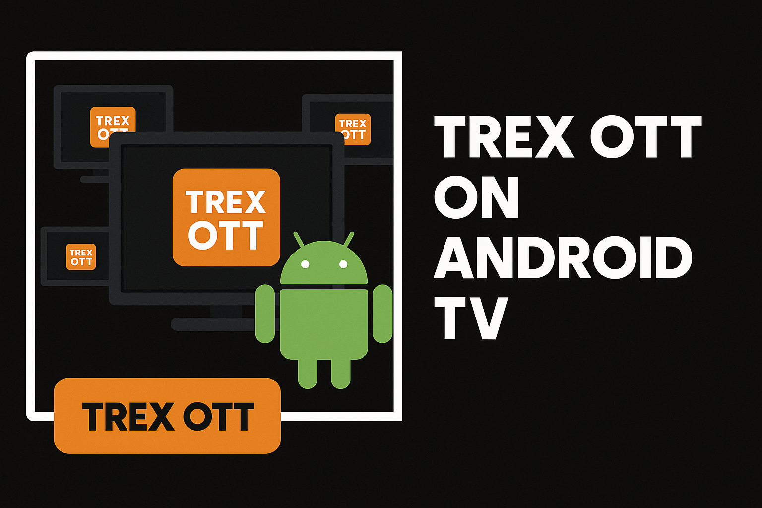 Trex OTT on Android TV