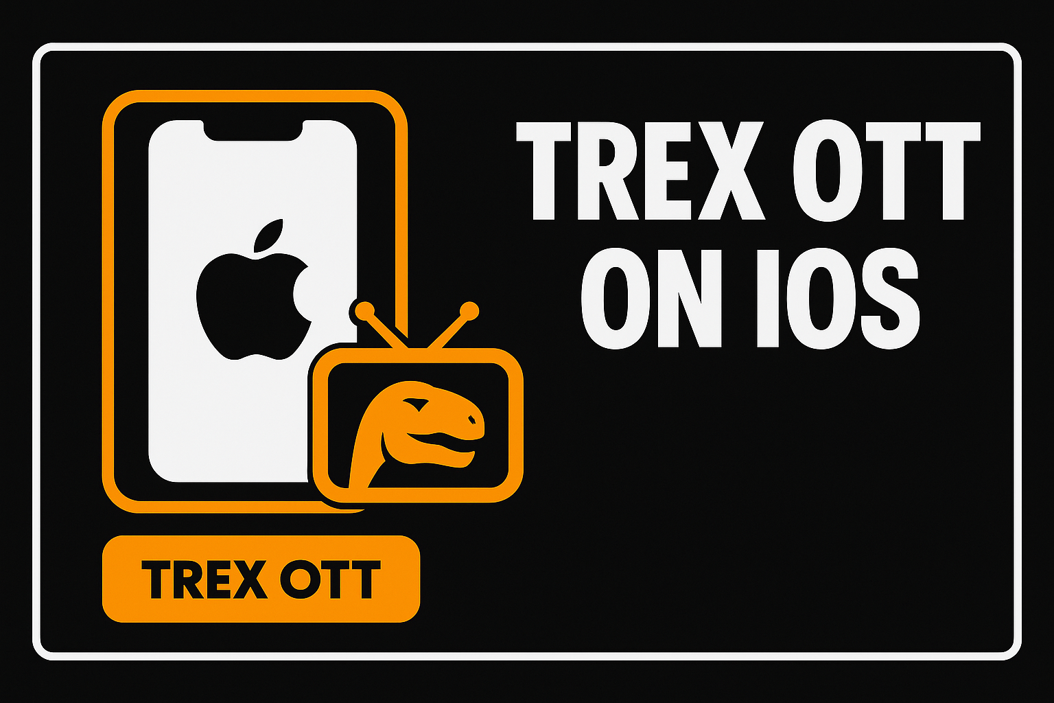 Trex OTT on iOS